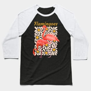 flamingoes Baseball T-Shirt